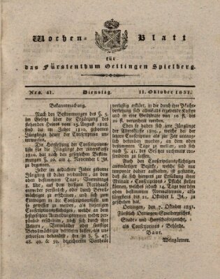 Wochenblatt für das Fürstenthum Oettingen-Spielberg (Oettingisches Wochenblatt) Dienstag 11. Oktober 1831