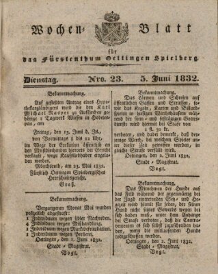 Wochenblatt für das Fürstenthum Oettingen-Spielberg (Oettingisches Wochenblatt) Dienstag 5. Juni 1832