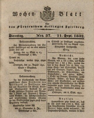 Wochenblatt für das Fürstenthum Oettingen-Spielberg (Oettingisches Wochenblatt) Dienstag 11. September 1832