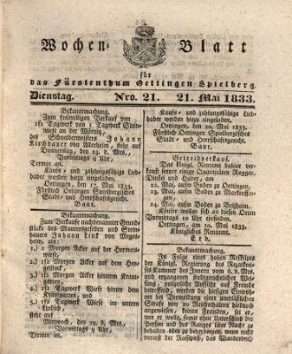 Wochenblatt für das Fürstenthum Oettingen-Spielberg (Oettingisches Wochenblatt) Dienstag 21. Mai 1833