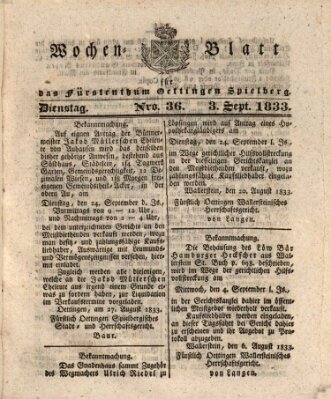 Wochenblatt für das Fürstenthum Oettingen-Spielberg (Oettingisches Wochenblatt) Dienstag 3. September 1833