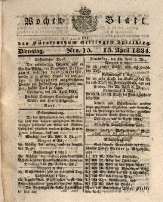 Wochenblatt für das Fürstenthum Oettingen-Spielberg (Oettingisches Wochenblatt) Dienstag 15. April 1834