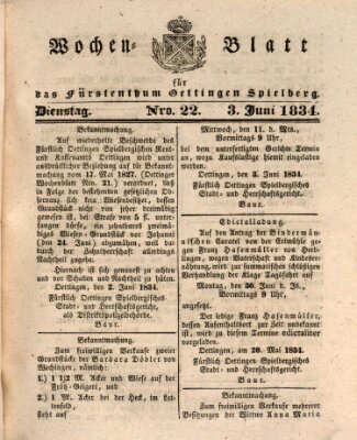 Wochenblatt für das Fürstenthum Oettingen-Spielberg (Oettingisches Wochenblatt) Dienstag 3. Juni 1834