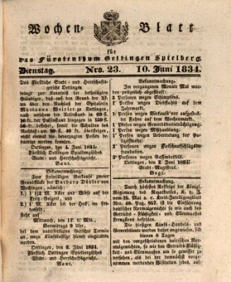 Wochenblatt für das Fürstenthum Oettingen-Spielberg (Oettingisches Wochenblatt) Dienstag 10. Juni 1834