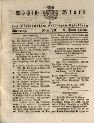 Wochenblatt für das Fürstenthum Oettingen-Spielberg (Oettingisches Wochenblatt) Dienstag 9. Juni 1835