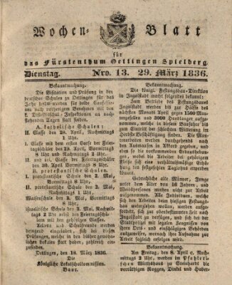 Wochenblatt für das Fürstenthum Oettingen-Spielberg (Oettingisches Wochenblatt) Dienstag 29. März 1836