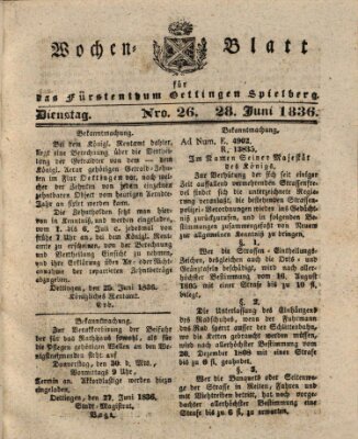 Wochenblatt für das Fürstenthum Oettingen-Spielberg (Oettingisches Wochenblatt) Dienstag 28. Juni 1836