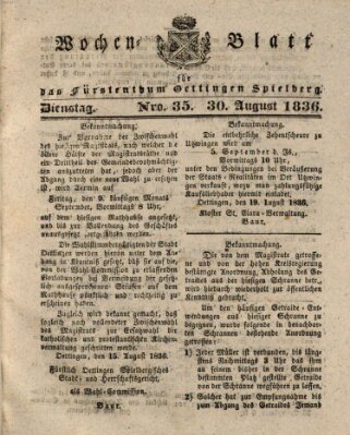 Wochenblatt für das Fürstenthum Oettingen-Spielberg (Oettingisches Wochenblatt) Dienstag 30. August 1836