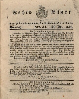 Wochenblatt für das Fürstenthum Oettingen-Spielberg (Oettingisches Wochenblatt) Dienstag 20. Dezember 1836