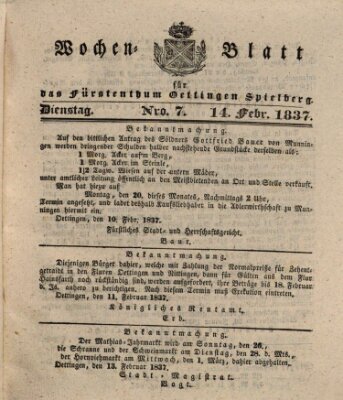 Wochenblatt für das Fürstenthum Oettingen-Spielberg (Oettingisches Wochenblatt) Dienstag 14. Februar 1837