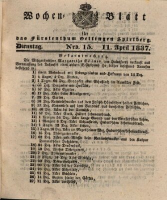 Wochenblatt für das Fürstenthum Oettingen-Spielberg (Oettingisches Wochenblatt) Dienstag 11. April 1837