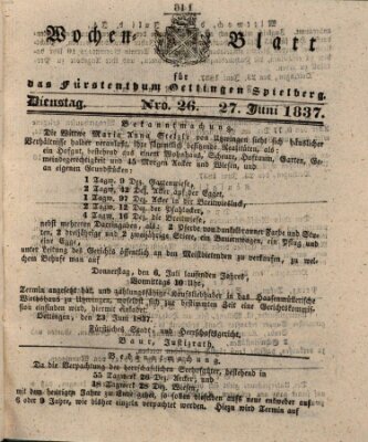 Wochenblatt für das Fürstenthum Oettingen-Spielberg (Oettingisches Wochenblatt) Dienstag 27. Juni 1837