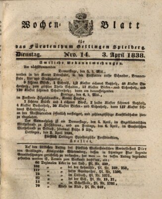 Wochenblatt für das Fürstenthum Oettingen-Spielberg (Oettingisches Wochenblatt) Dienstag 3. April 1838