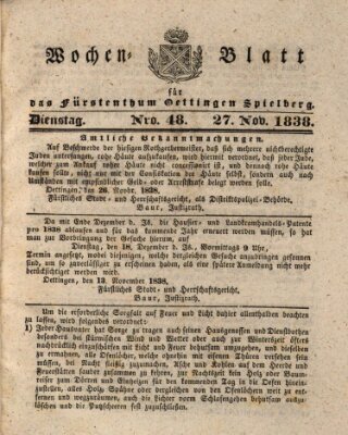 Wochenblatt für das Fürstenthum Oettingen-Spielberg (Oettingisches Wochenblatt) Dienstag 27. November 1838