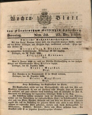 Wochenblatt für das Fürstenthum Oettingen-Spielberg (Oettingisches Wochenblatt) Dienstag 25. Dezember 1838