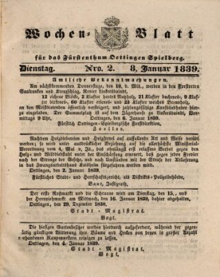 Wochenblatt für das Fürstenthum Oettingen-Spielberg (Oettingisches Wochenblatt) Dienstag 8. Januar 1839