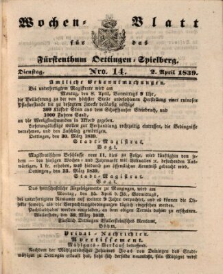 Wochenblatt für das Fürstenthum Oettingen-Spielberg (Oettingisches Wochenblatt) Dienstag 2. April 1839