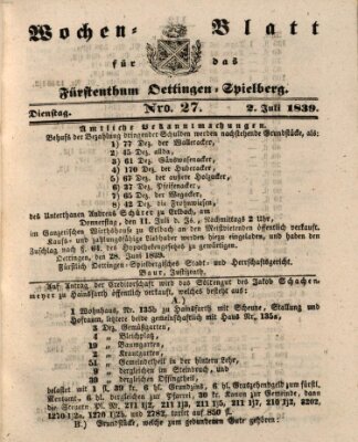 Wochenblatt für das Fürstenthum Oettingen-Spielberg (Oettingisches Wochenblatt) Dienstag 2. Juli 1839