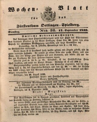 Wochenblatt für das Fürstenthum Oettingen-Spielberg (Oettingisches Wochenblatt) Dienstag 17. September 1839