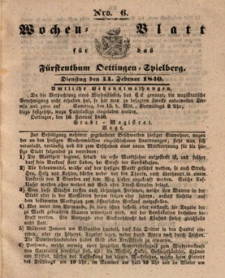 Wochenblatt für das Fürstenthum Oettingen-Spielberg (Oettingisches Wochenblatt) Dienstag 11. Februar 1840