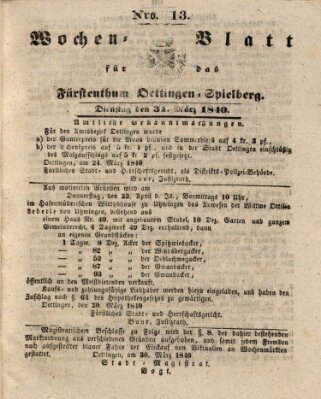 Wochenblatt für das Fürstenthum Oettingen-Spielberg (Oettingisches Wochenblatt) Dienstag 31. März 1840