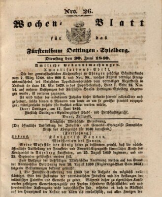 Wochenblatt für das Fürstenthum Oettingen-Spielberg (Oettingisches Wochenblatt) Dienstag 30. Juni 1840