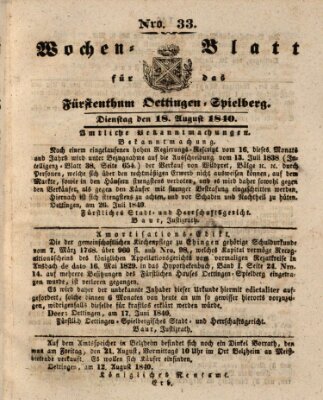 Wochenblatt für das Fürstenthum Oettingen-Spielberg (Oettingisches Wochenblatt) Dienstag 18. August 1840
