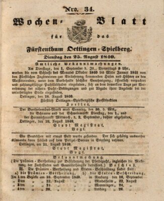 Wochenblatt für das Fürstenthum Oettingen-Spielberg (Oettingisches Wochenblatt) Dienstag 25. August 1840