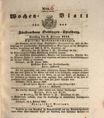 Wochenblatt für das Fürstenthum Oettingen-Spielberg (Oettingisches Wochenblatt) Dienstag 9. Februar 1841