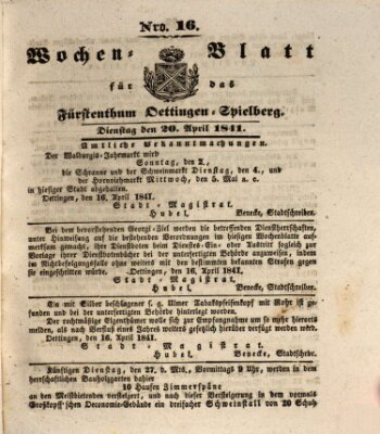 Wochenblatt für das Fürstenthum Oettingen-Spielberg (Oettingisches Wochenblatt) Dienstag 20. April 1841