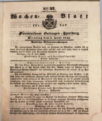 Wochenblatt für das Fürstenthum Oettingen-Spielberg (Oettingisches Wochenblatt) Dienstag 5. Juli 1842