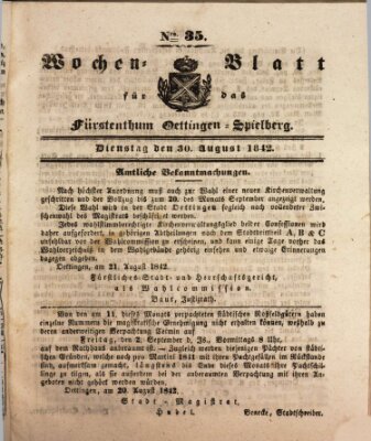 Wochenblatt für das Fürstenthum Oettingen-Spielberg (Oettingisches Wochenblatt) Dienstag 30. August 1842