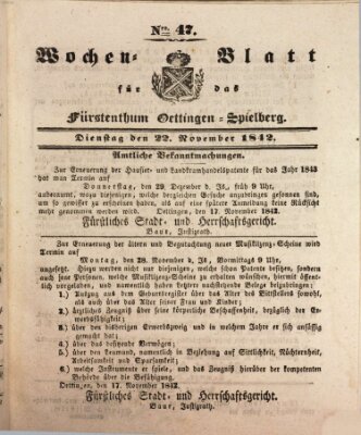 Wochenblatt für das Fürstenthum Oettingen-Spielberg (Oettingisches Wochenblatt) Dienstag 22. November 1842