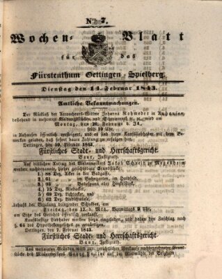 Wochenblatt für das Fürstenthum Oettingen-Spielberg (Oettingisches Wochenblatt) Dienstag 14. Februar 1843