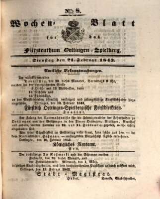 Wochenblatt für das Fürstenthum Oettingen-Spielberg (Oettingisches Wochenblatt) Dienstag 21. Februar 1843