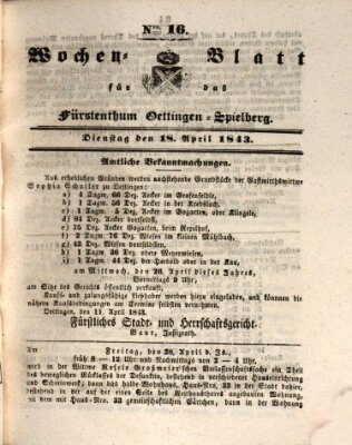 Wochenblatt für das Fürstenthum Oettingen-Spielberg (Oettingisches Wochenblatt) Dienstag 18. April 1843