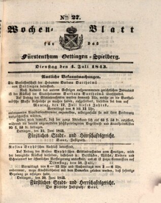 Wochenblatt für das Fürstenthum Oettingen-Spielberg (Oettingisches Wochenblatt) Dienstag 4. Juli 1843