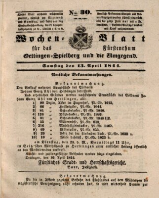 Wochenblatt für das Fürstenthum Oettingen-Spielberg und die Umgegend (Oettingisches Wochenblatt) Samstag 13. April 1844