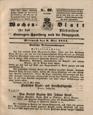 Wochenblatt für das Fürstenthum Oettingen-Spielberg und die Umgegend (Oettingisches Wochenblatt) Mittwoch 8. Mai 1844