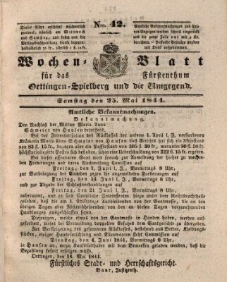 Wochenblatt für das Fürstenthum Oettingen-Spielberg und die Umgegend (Oettingisches Wochenblatt) Samstag 25. Mai 1844