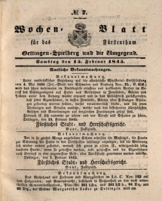 Wochenblatt für das Fürstenthum Oettingen-Spielberg und die Umgegend (Oettingisches Wochenblatt) Samstag 15. Februar 1845