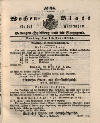 Wochenblatt für das Fürstenthum Oettingen-Spielberg und die Umgegend (Oettingisches Wochenblatt) Samstag 14. Juni 1845