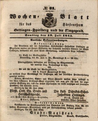 Wochenblatt für das Fürstenthum Oettingen-Spielberg und die Umgegend (Oettingisches Wochenblatt) Samstag 19. Juli 1845