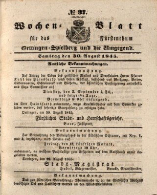 Wochenblatt für das Fürstenthum Oettingen-Spielberg und die Umgegend (Oettingisches Wochenblatt) Samstag 30. August 1845