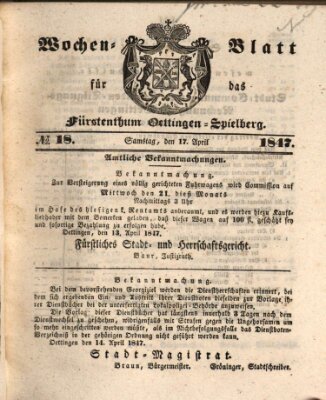 Wochen-Blatt für das Fürstenthum Oettingen-Spielberg (Oettingisches Wochenblatt) Samstag 17. April 1847