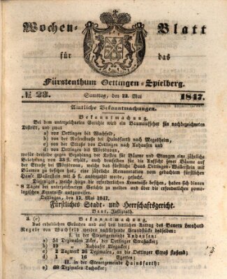 Wochen-Blatt für das Fürstenthum Oettingen-Spielberg (Oettingisches Wochenblatt) Samstag 22. Mai 1847