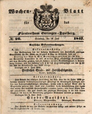 Wochen-Blatt für das Fürstenthum Oettingen-Spielberg (Oettingisches Wochenblatt) Samstag 12. Juni 1847