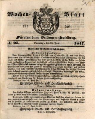 Wochen-Blatt für das Fürstenthum Oettingen-Spielberg (Oettingisches Wochenblatt) Samstag 19. Juni 1847