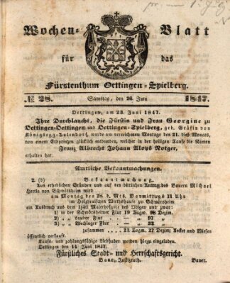 Wochen-Blatt für das Fürstenthum Oettingen-Spielberg (Oettingisches Wochenblatt) Samstag 26. Juni 1847