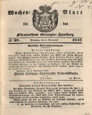 Wochen-Blatt für das Fürstenthum Oettingen-Spielberg (Oettingisches Wochenblatt) Samstag 4. September 1847